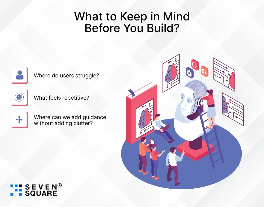 Keep in Mind Before You Build
