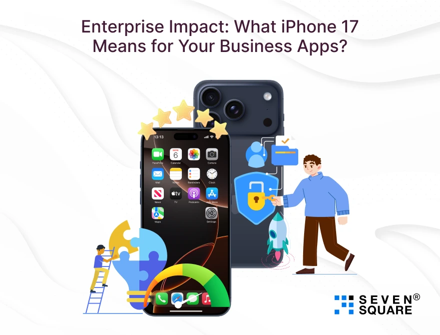 iPhone-17-Means-for-Your-Business-Apps