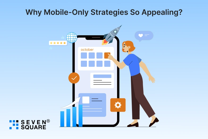 Mobile-Only-Strategies-So-Appealing