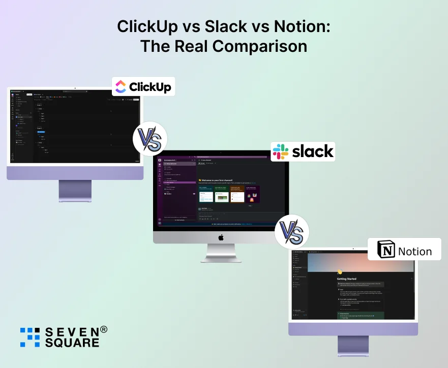 ClickUp-vs-Slack-vs-Notion
