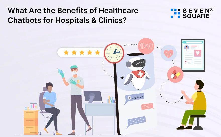 benefits-of-healthcare-chatbots-for-hospital