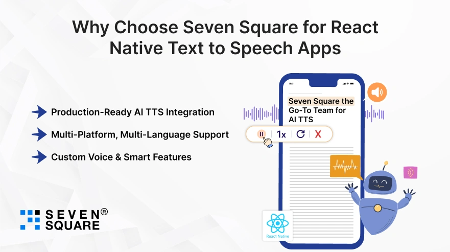 Makes Seven Square the Go-To Team for AI TTS in React Native AI-TTS-in-React-Native